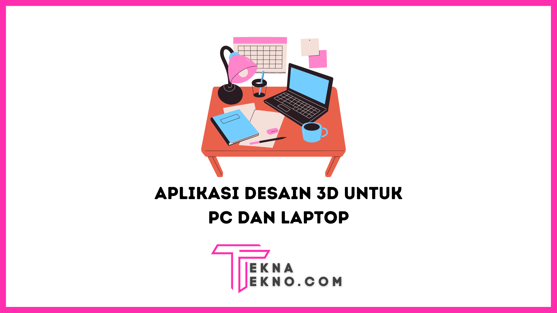 10 Rekomendasi Aplikasi Desain 3D Terbaik PC dan Laptop