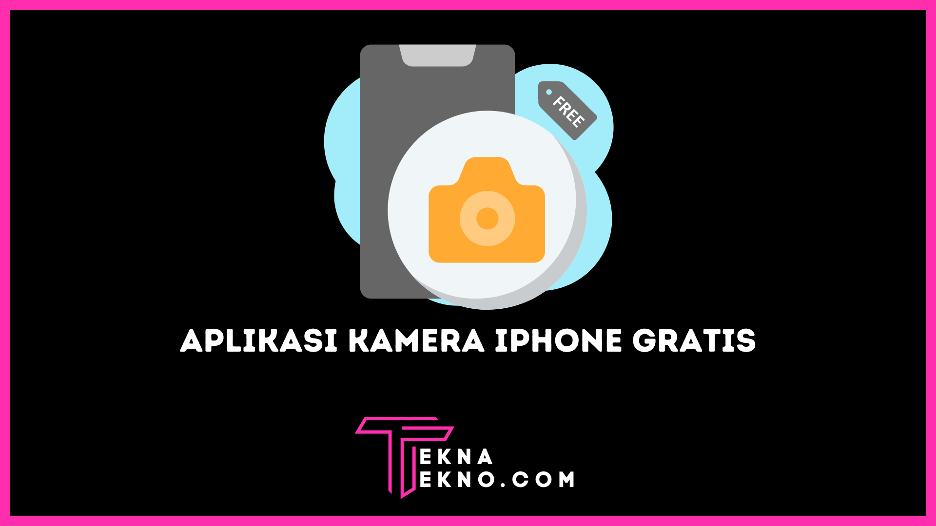 Aplikasi Kamera iPhone Terbaik Gratis dan Manjur