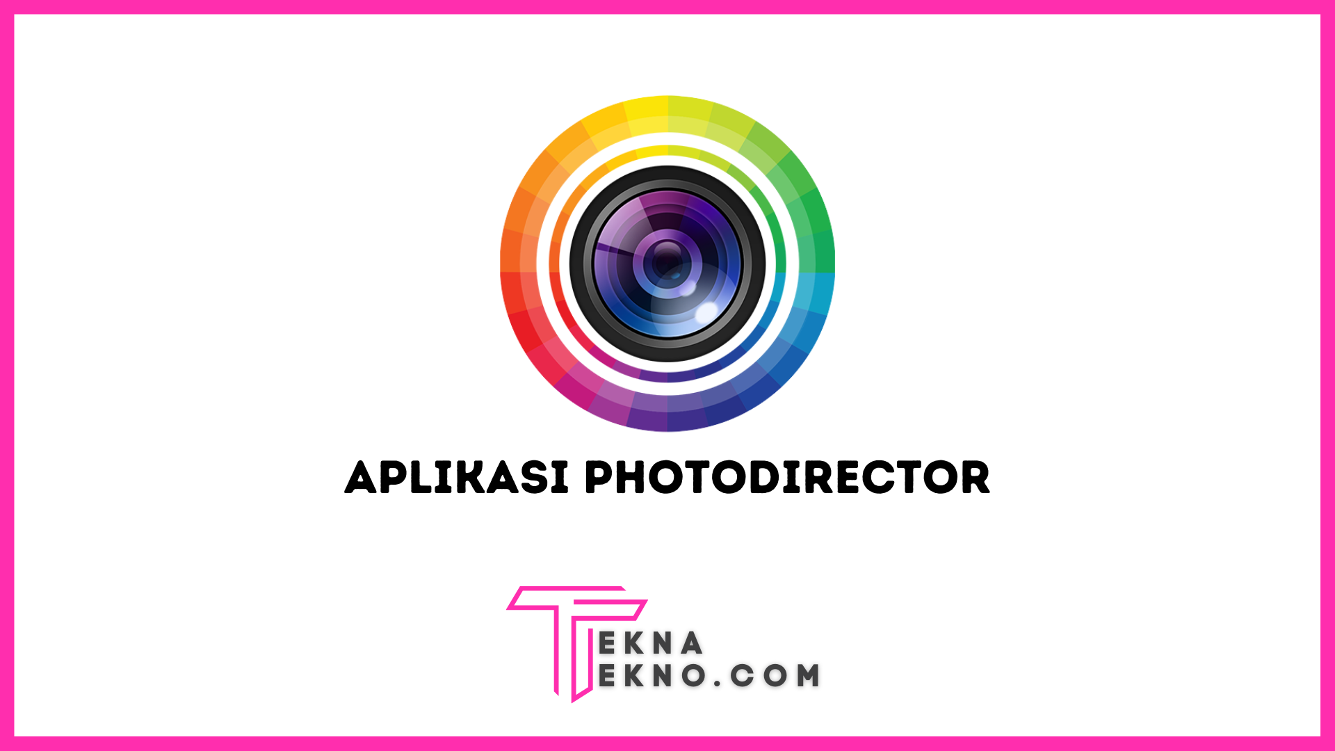 Aplikasi PhotoDirector Pengertian, Spesifikasi dan Fiturnya