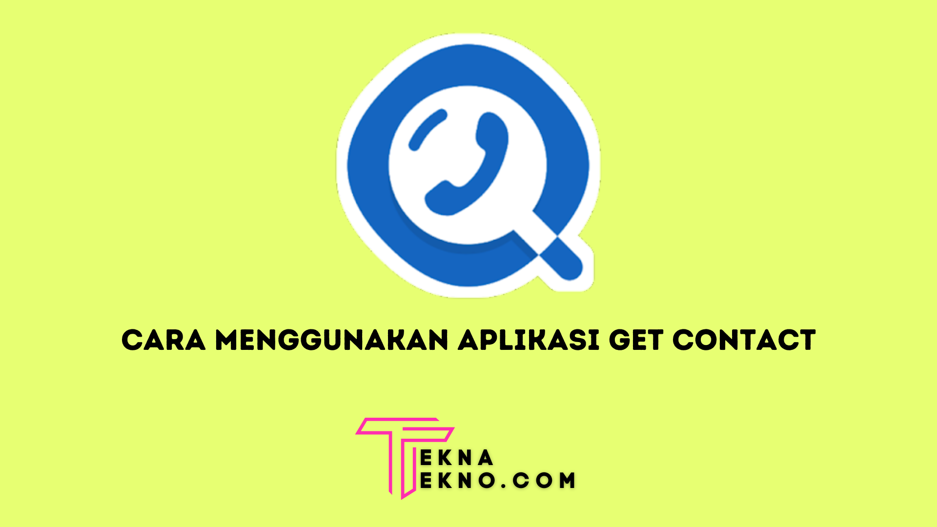 Download Aplikasi Get Contact untuk Android Terbaru