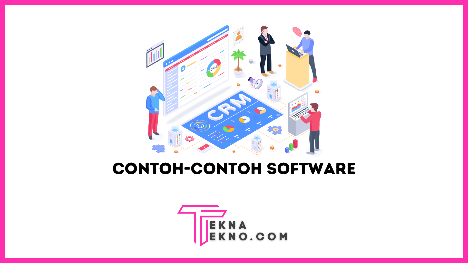 8 Contoh Software yang Wajib Kamu Ketahui