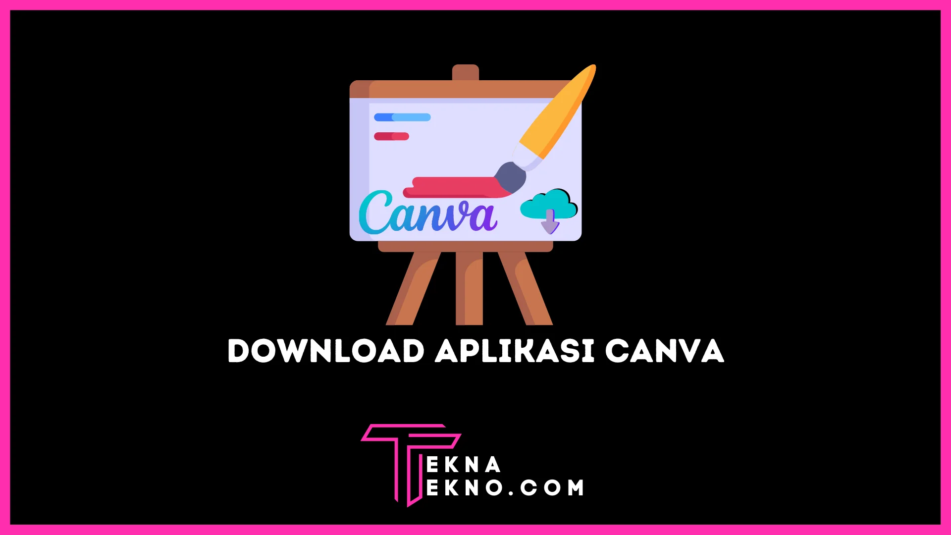 Download Aplikasi Canva untuk Windows, Mac, Android dan iOS