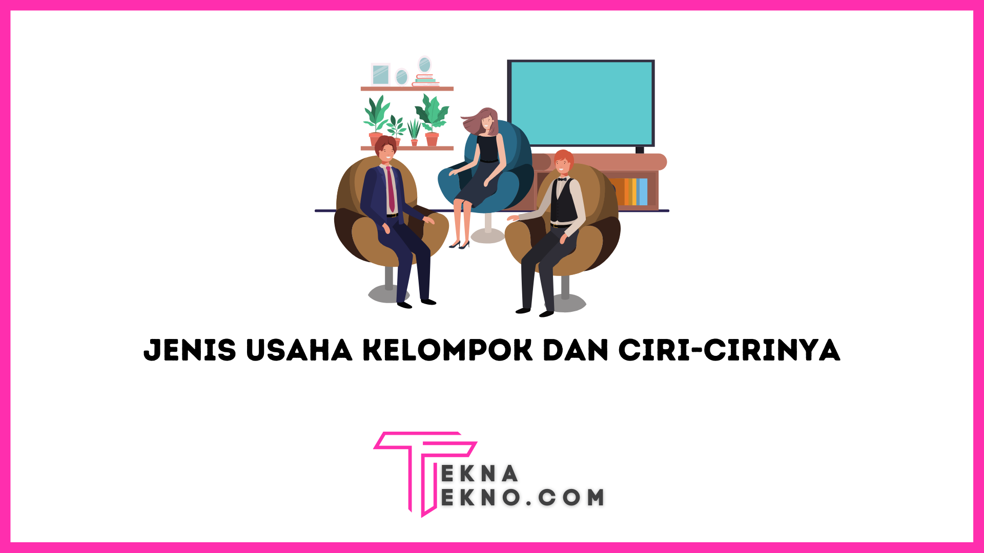 Rahasia Sukses! Kenali 5 Jenis Usaha Kelompok di Indonesia dan Ciri-Cirinya