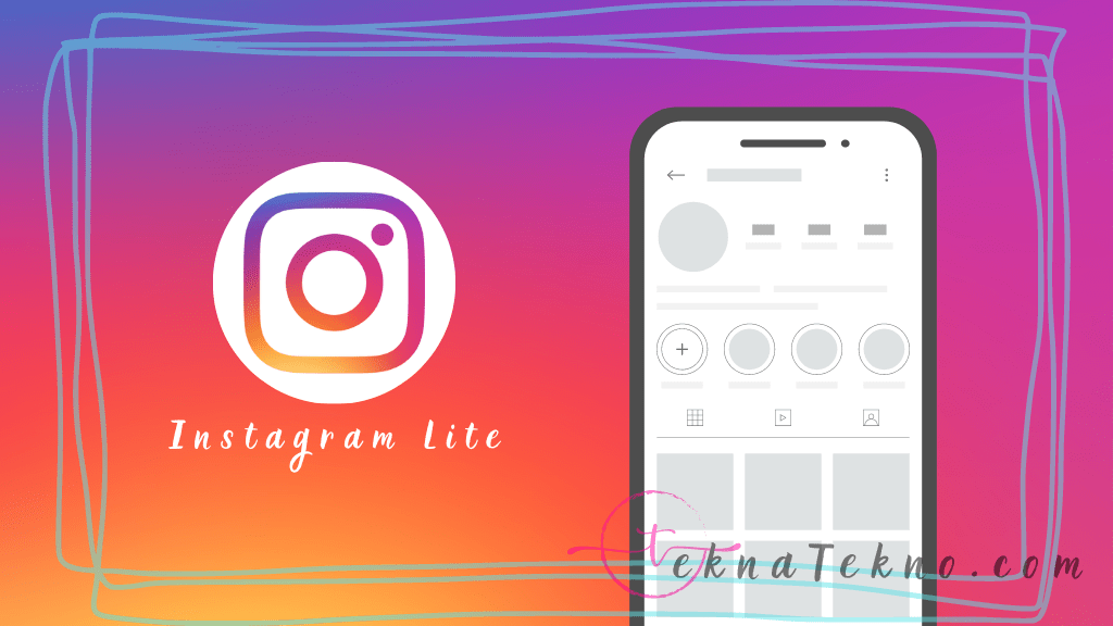 Kelebihan dan Kekurangan Aplikasi Instagram Lite
