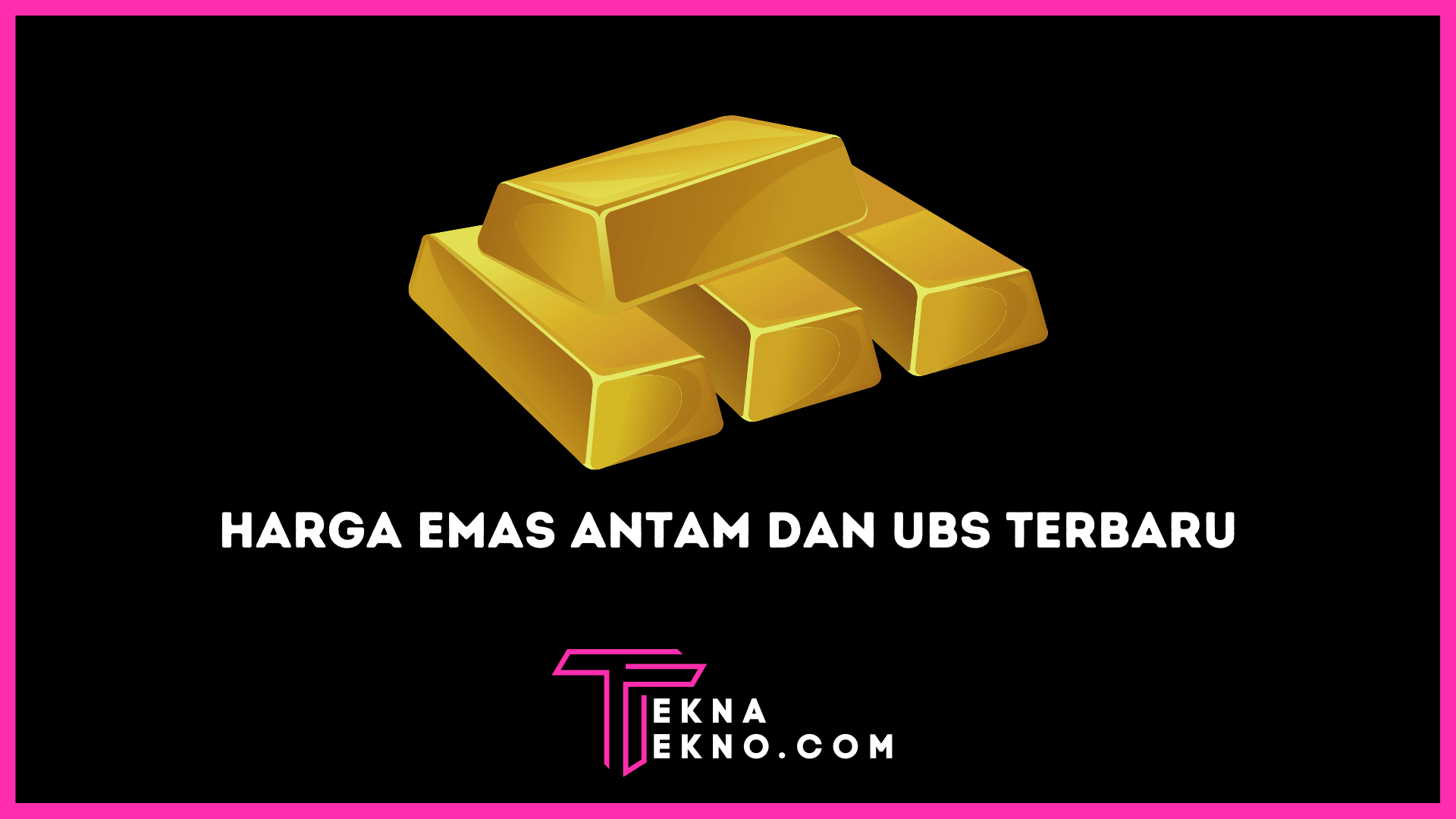 Melonjak Drastis! Cek Harga Emas Antam dan UBS di Pegadaian