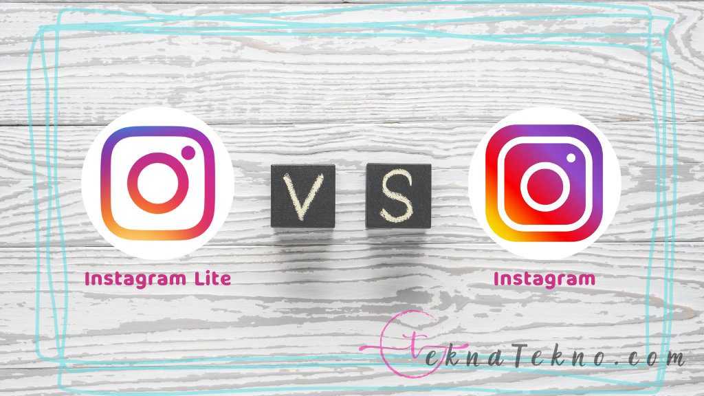 Perbedaan Instagram dan Instagram Lite