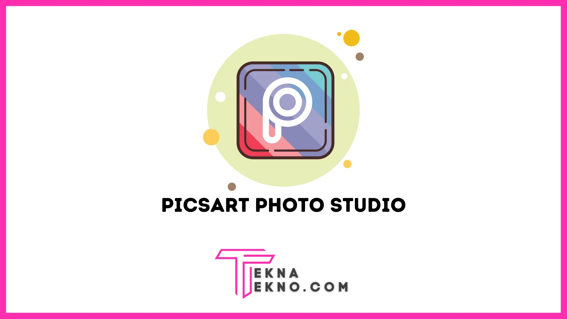 PicsArt Photo Studio: Aplikasi Edit Foto dengan Beragam Fiturnya