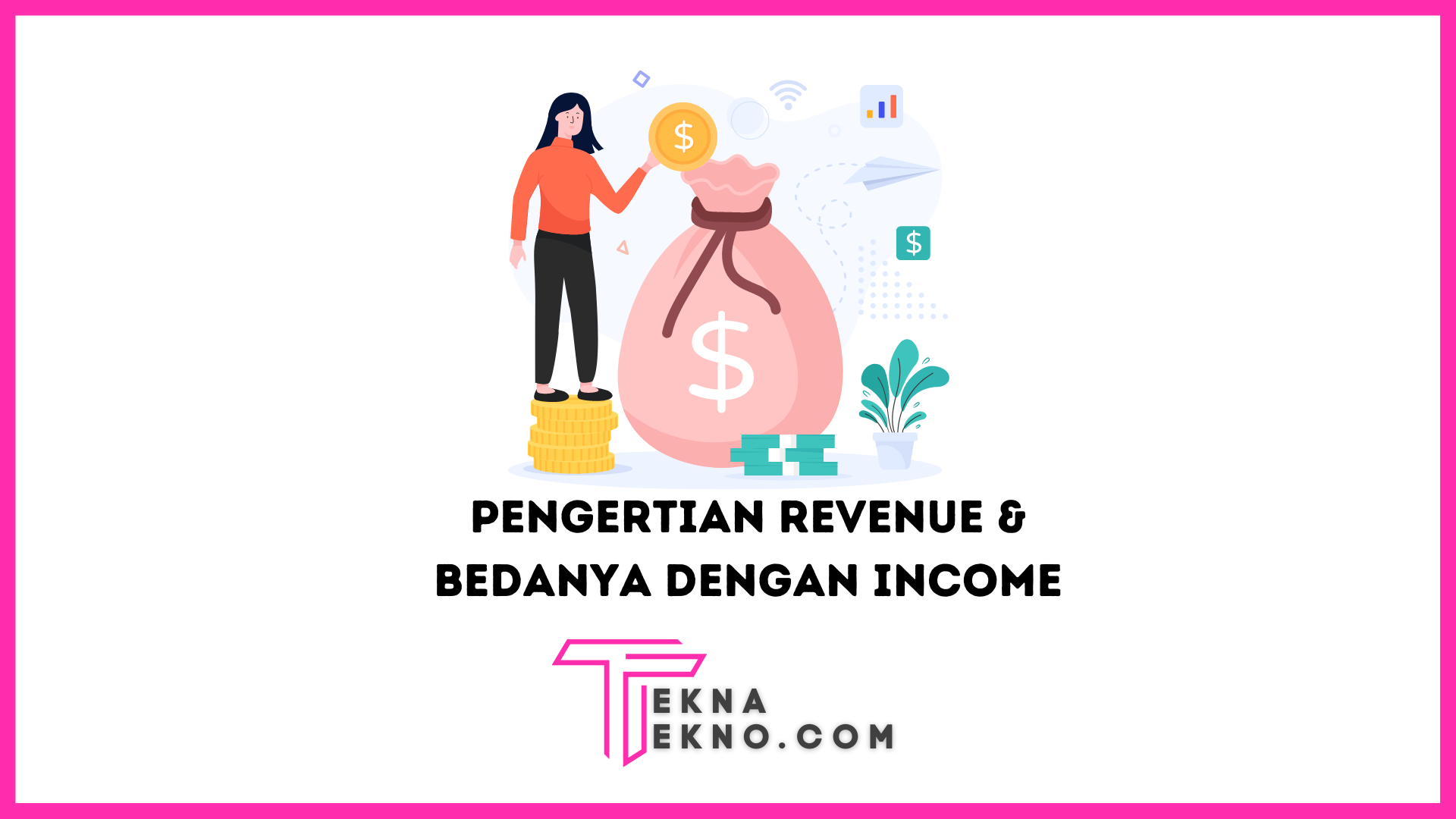 Revenue Adalah Pengertian, Cara Hitung dan Bedanya dengan Income