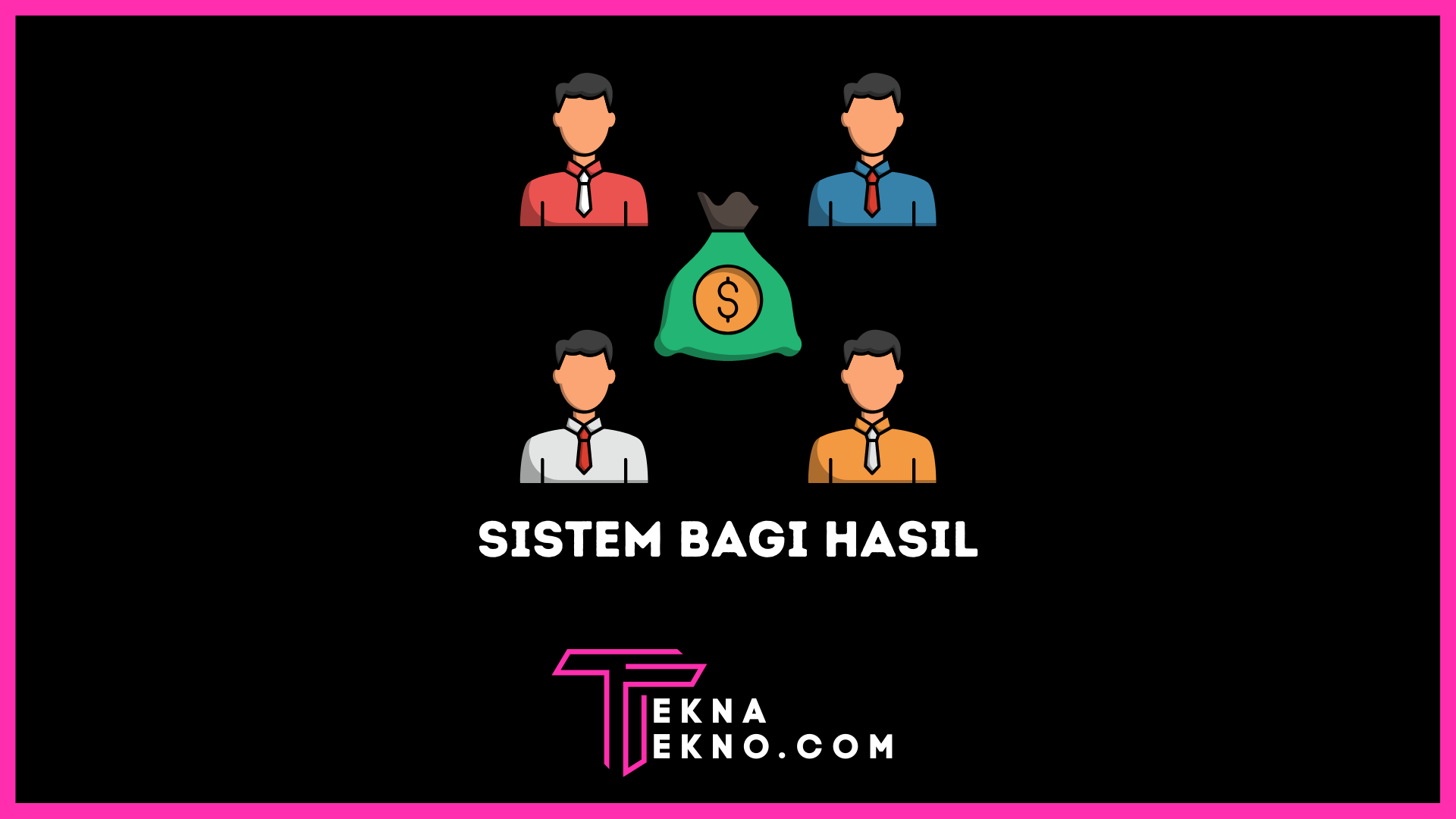 Sistem Bagi Hasil: Pengertian, Metode dan Jenis Akad