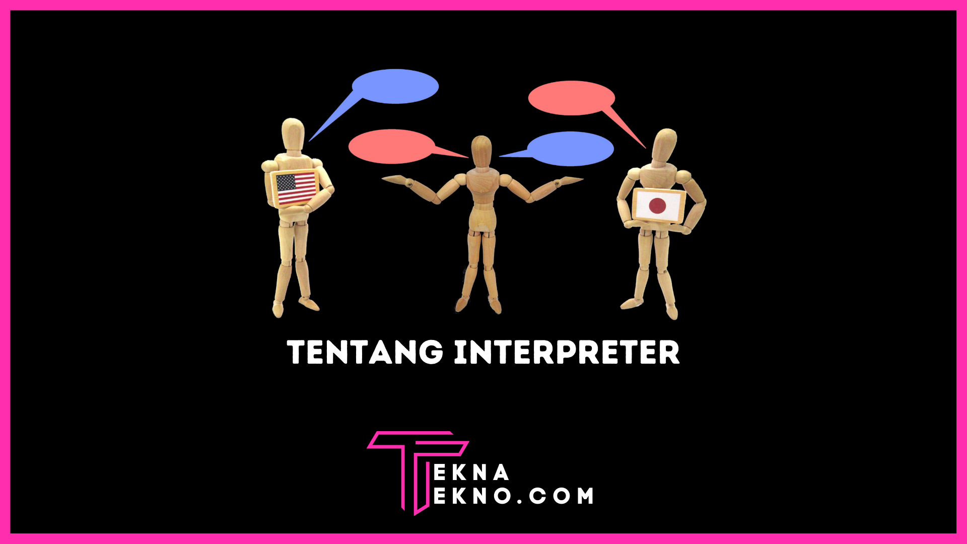Apa itu Interpreter? Definisi, Tugas, Skill dan Bedanya dengan Translator