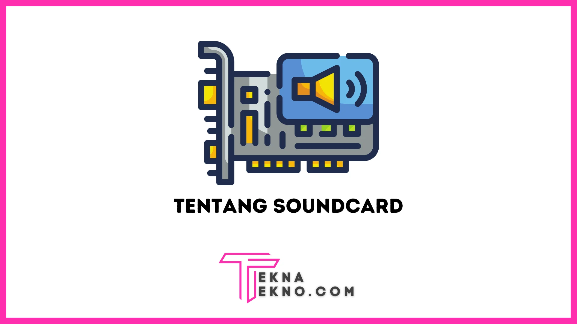 Apa itu Soundcard: Pengertian, Fungsi dan Cara Kerjanya