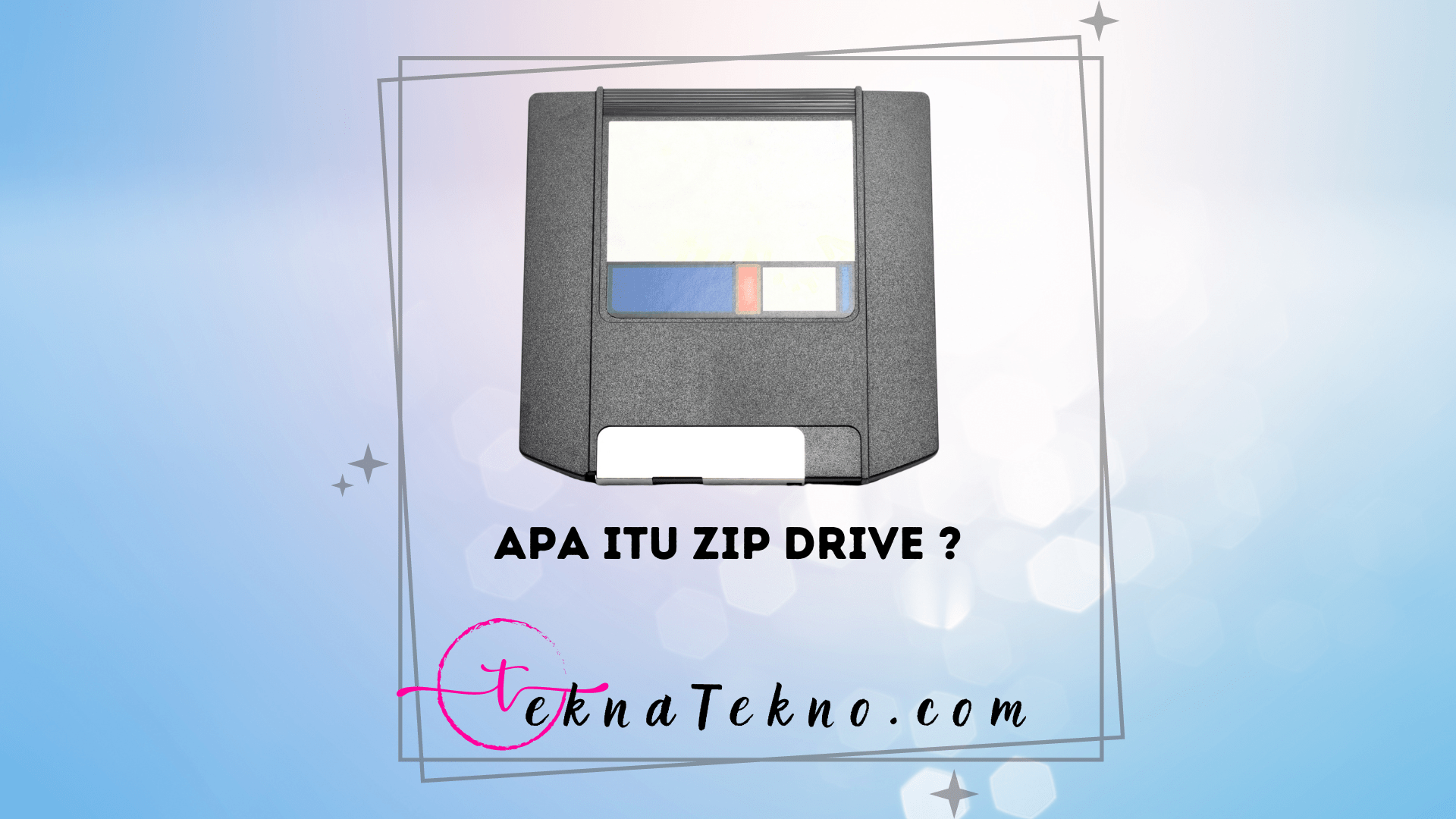 Apa itu Zip Drive, Fungsi, Jenis dan Cara Kerjanya