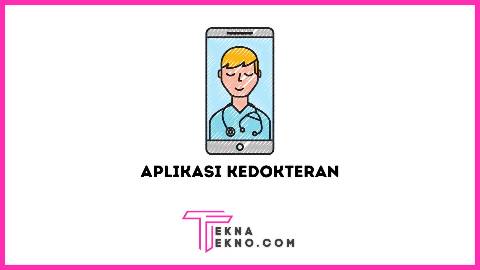 15 Aplikasi Kedokteran Terbaik di Android dan iOS untuk Menambah Ilmu Kesehatan