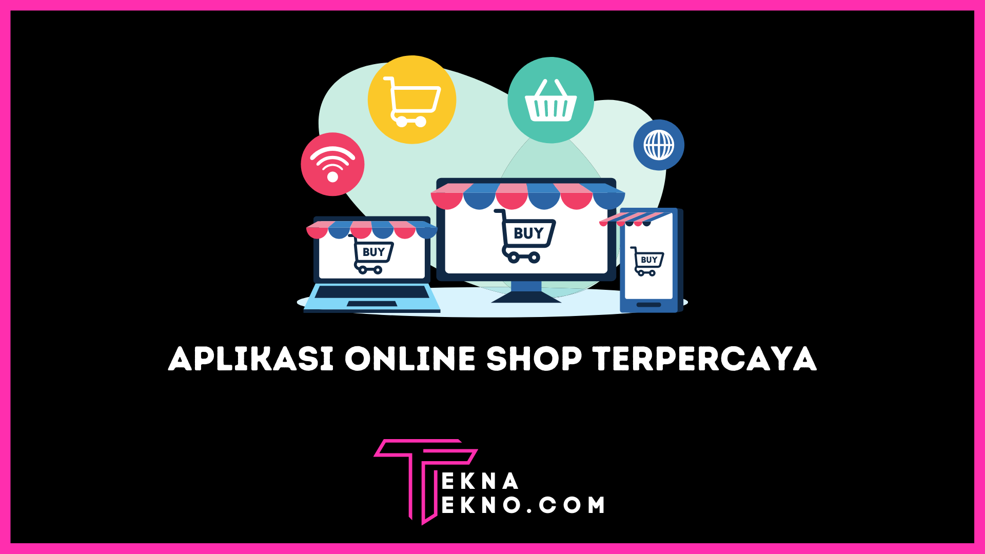 Aplikasi Online Shop Terpercaya dan Terbaik