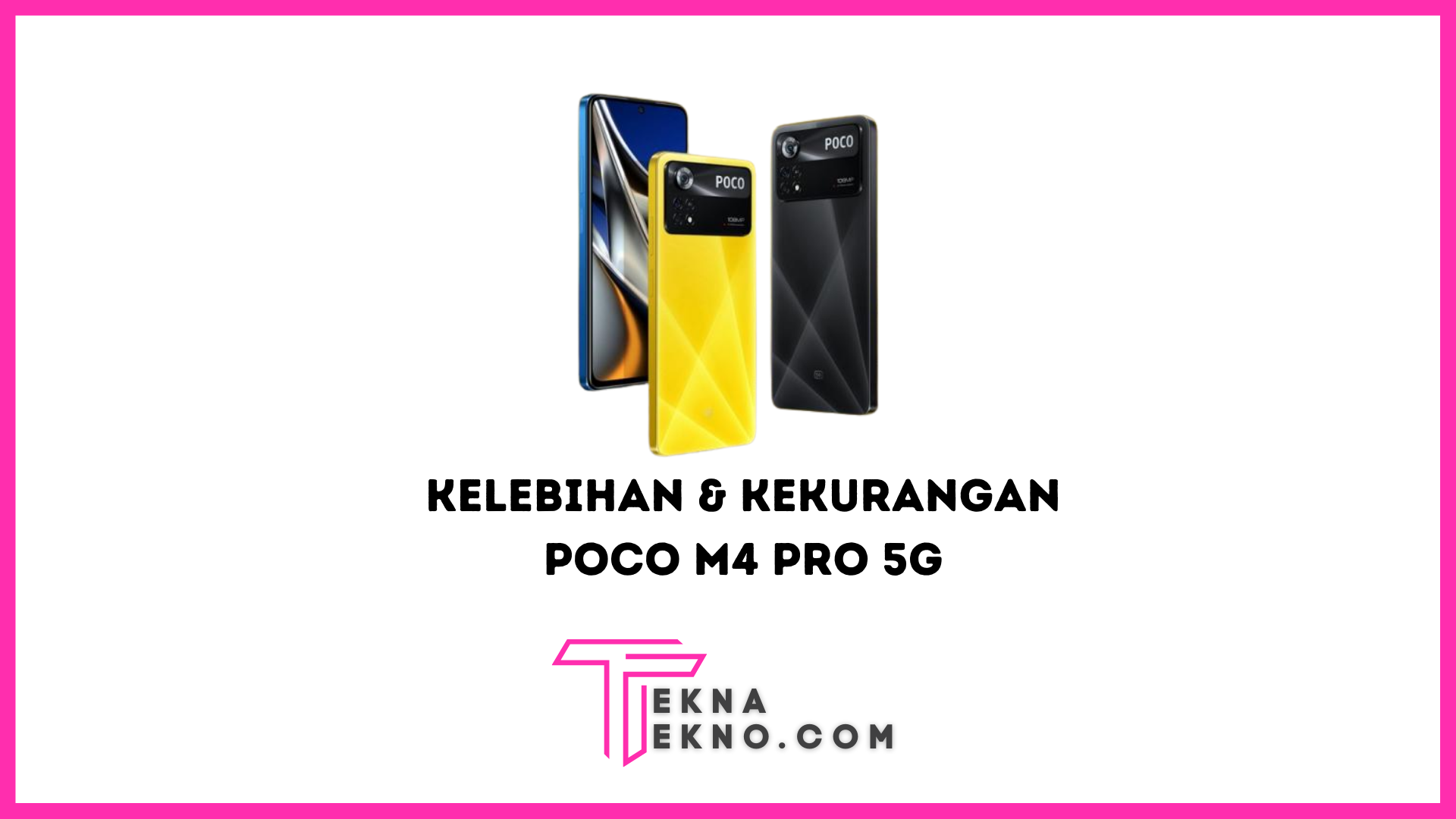 Kenali Kelebihan dan Kekurangan POCO M4 Pro 5G