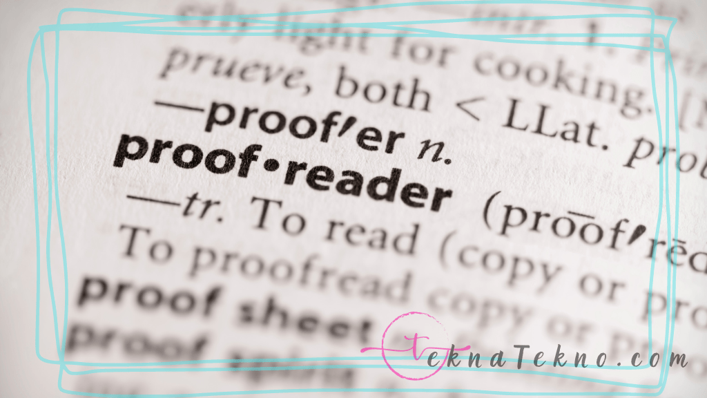 Mengenal Apa itu Proofreader