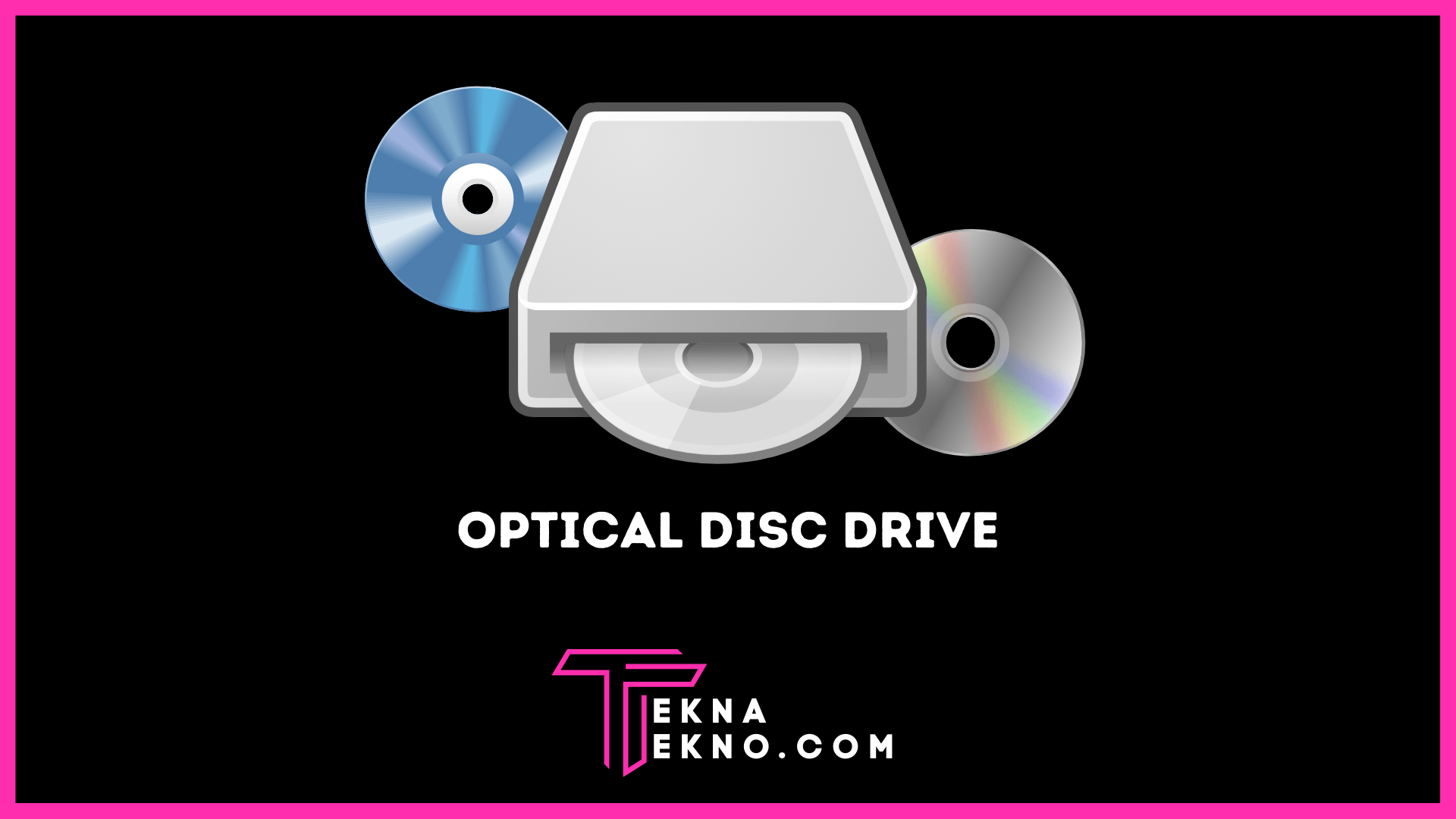 Optical Disk Drive Definisi, Fungsi dan Cara Kerjanya