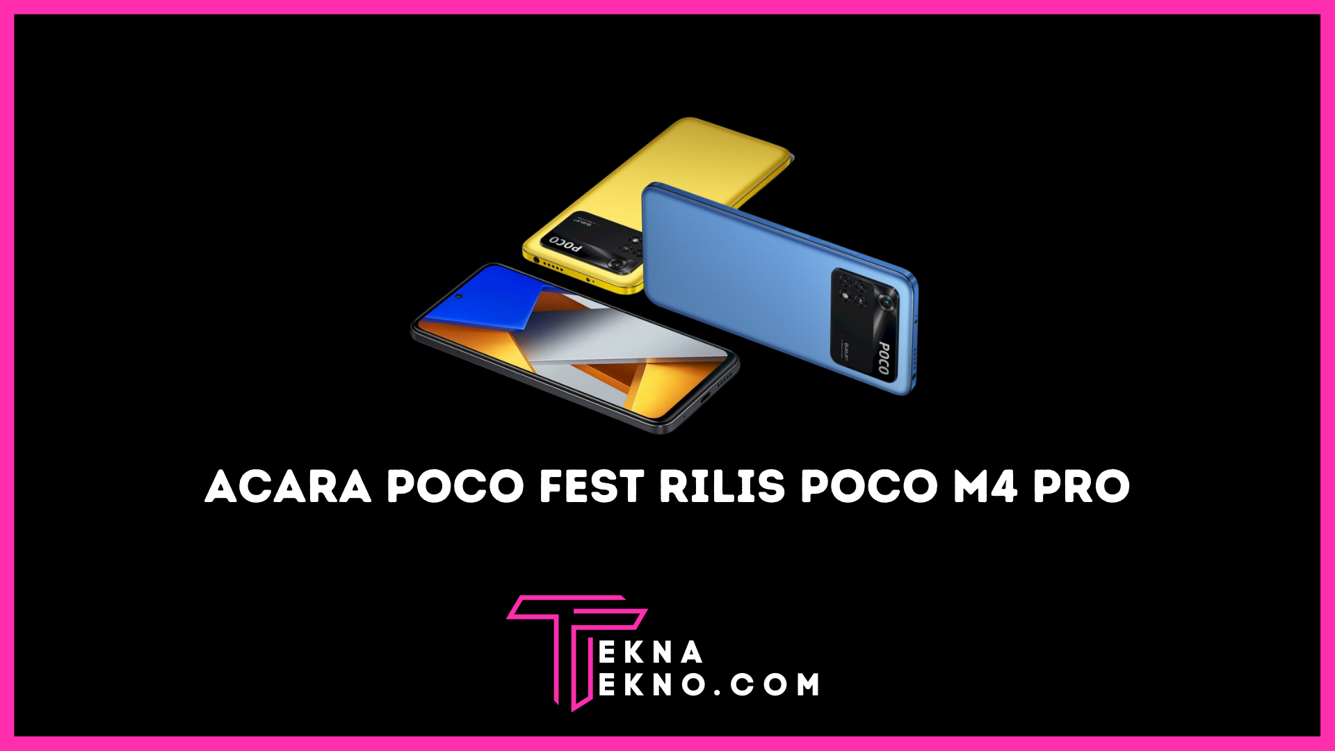 Poco Fest Jadi Ajang Peluncuran Produk Baru Poco M4 Pro