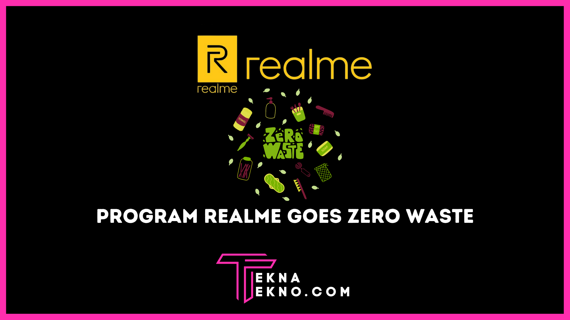 Realme Adakan Program Goes Zero Waste