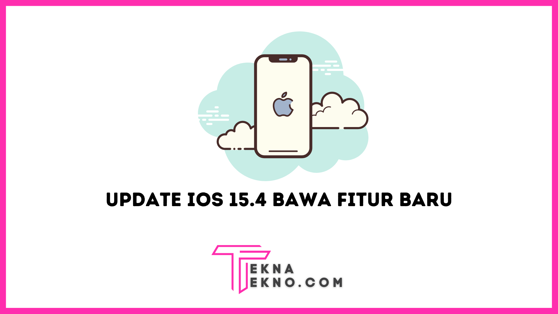 2 Cara Update iOS 15.4, Nikmati Fitur Baru Face ID With Mask