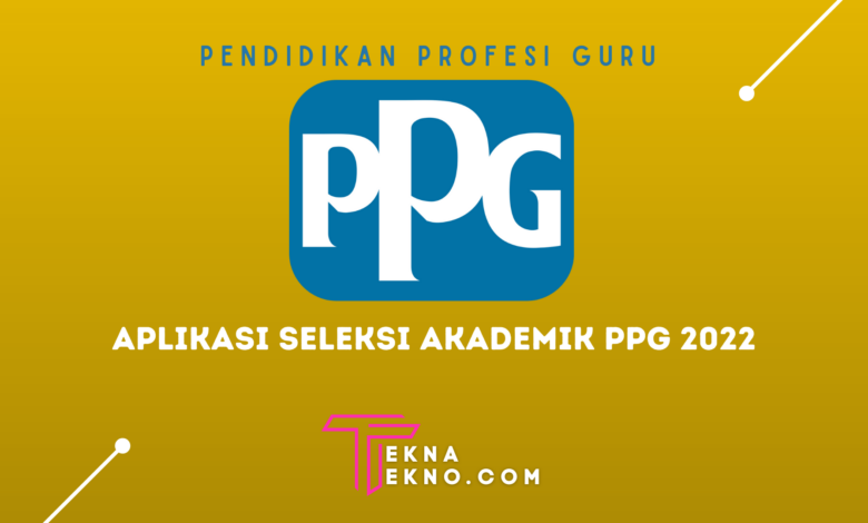 Aplikasi Seleksi Akademik PPG 2022_ Link Download dan Cara Install