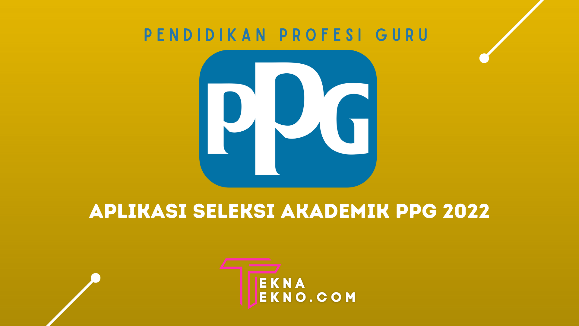 Aplikasi Seleksi Akademik PPG 2023: Link Download dan Cara Install