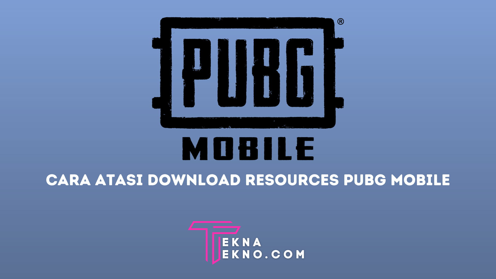 5 Cara Mengatasi Downloading Resources PUBG Mobile yang Error