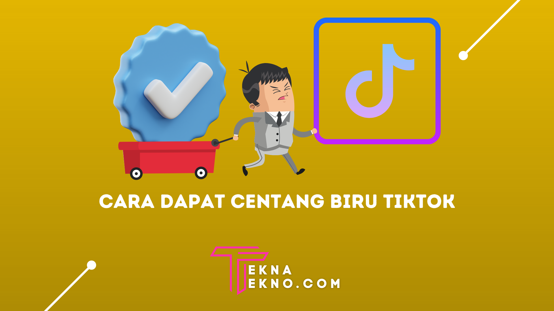 5 Cara Mendapatkan Centang Biru di TikTok dengan Mudah