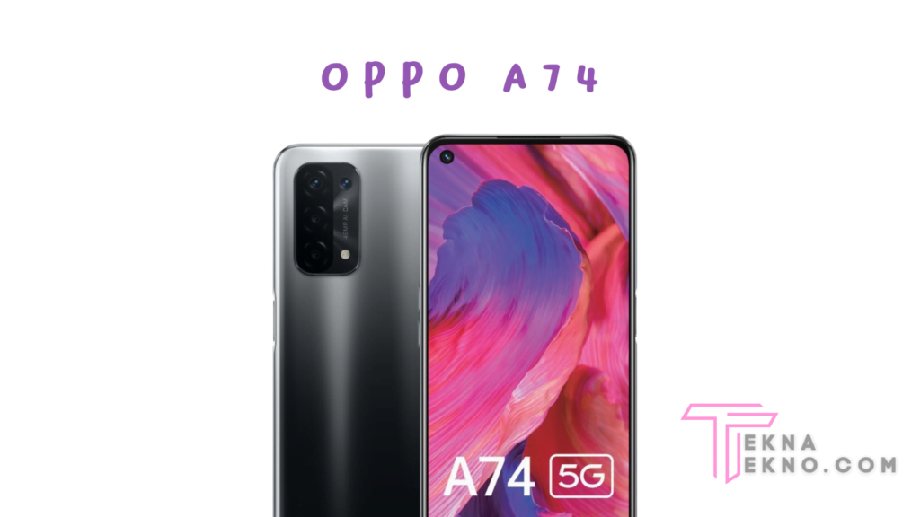 Detail Spesifikasi Oppo A74