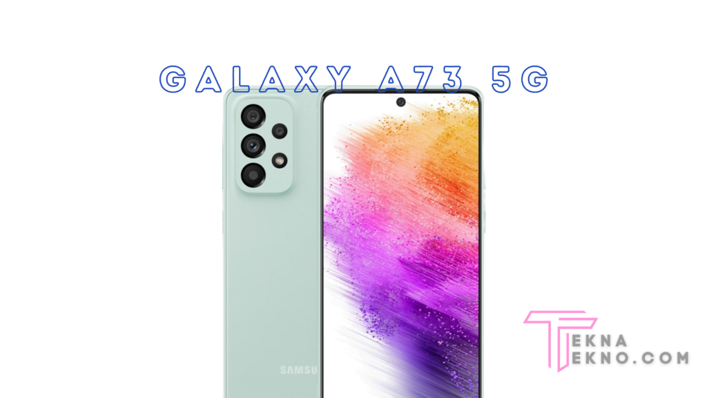 Detail Spesifikasi Samsung Galaxy A73 5G