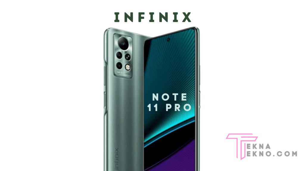 Detail Spesifikasi dan Harga Infinix Note 11 Pro