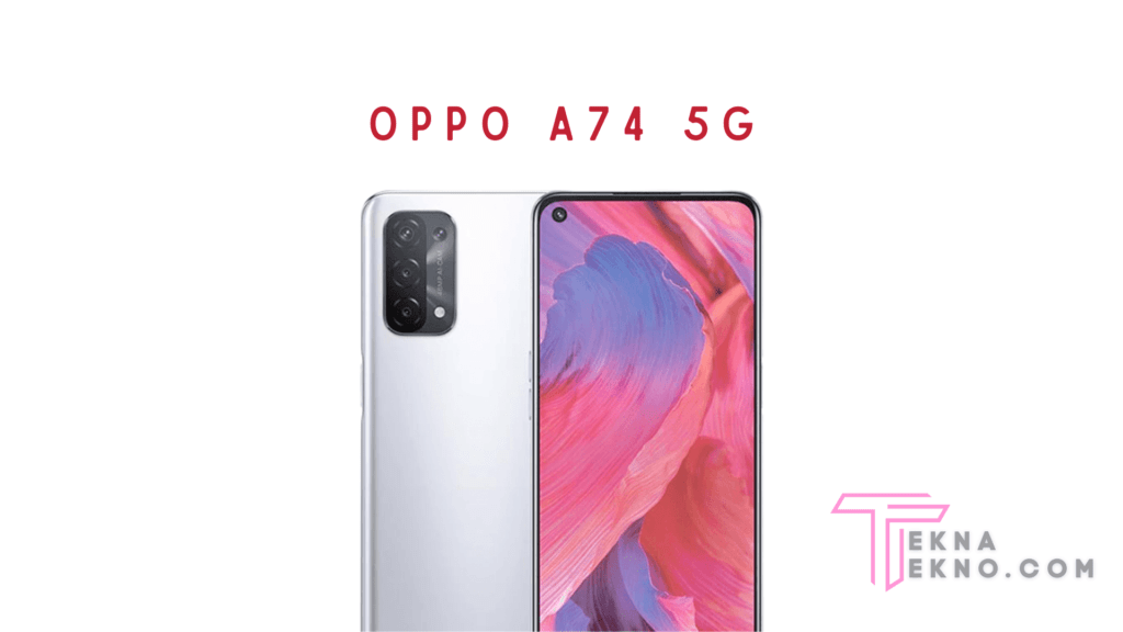 Detail Spesifikasi dan Harga Oppo A74 5G