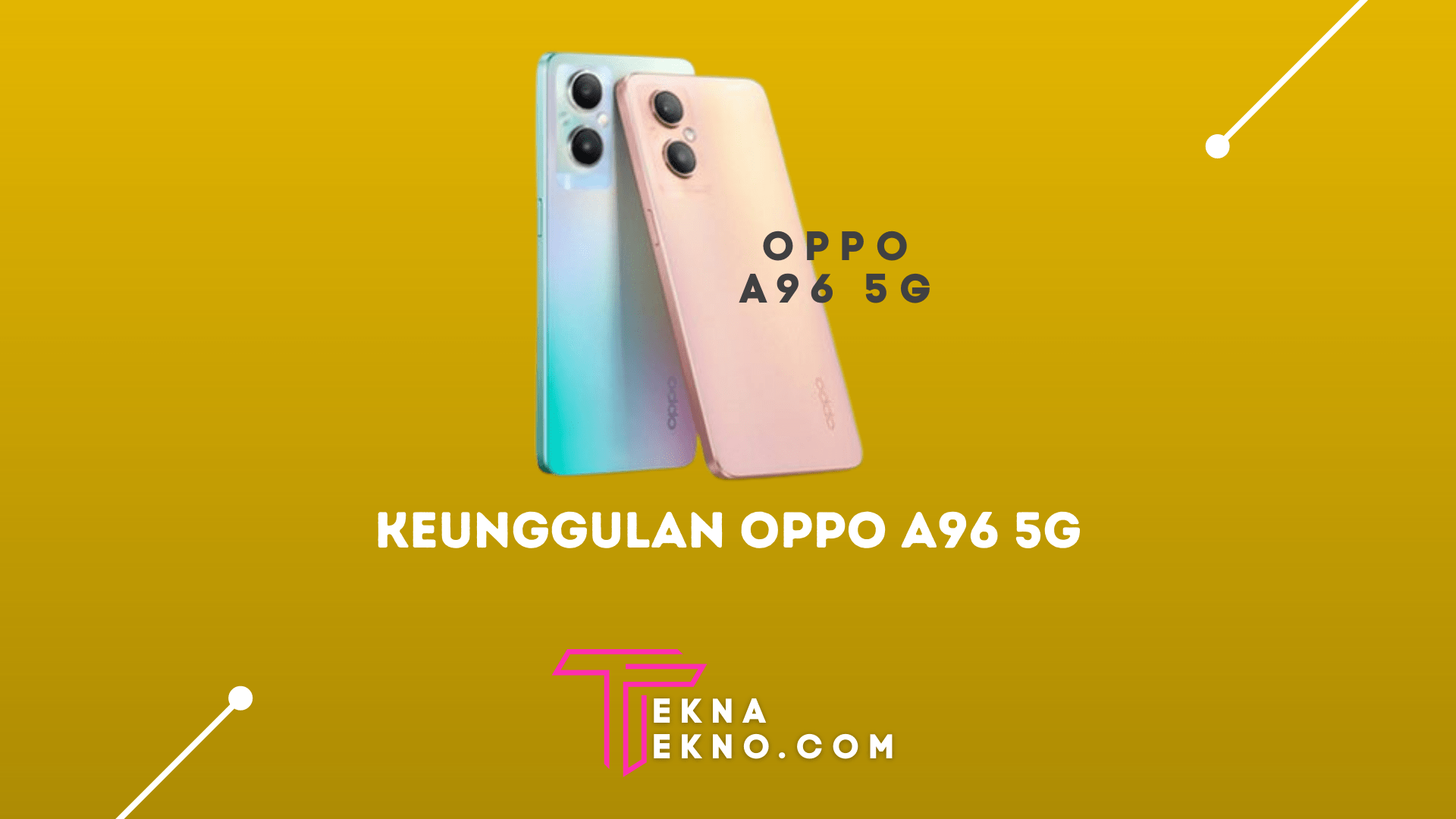 HP Oppo A96 5G: Intip Kelebihan dan Kekurangannya