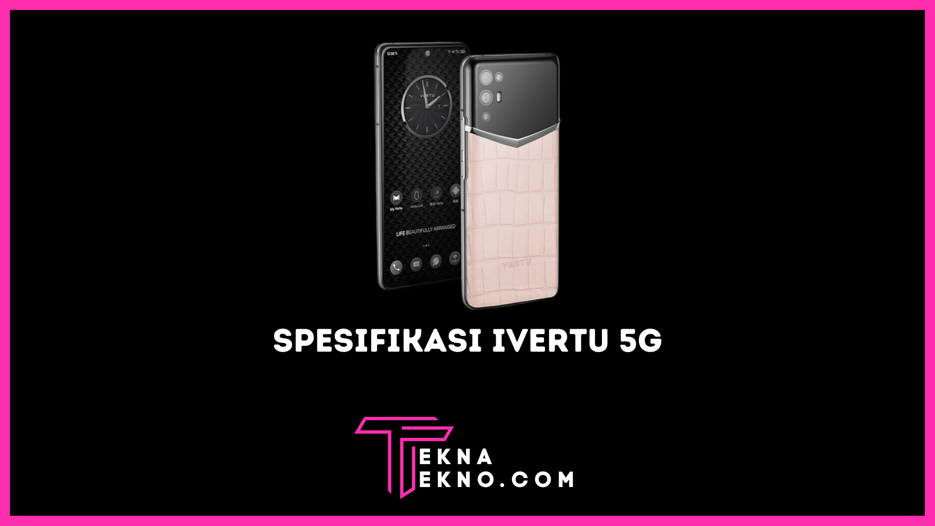 IVERTU 5G: HP Sultan 70 Jutaan, Begini Spesifikasinya