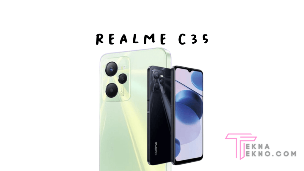 Kelebihan dan Kekurangan HP Realme C35