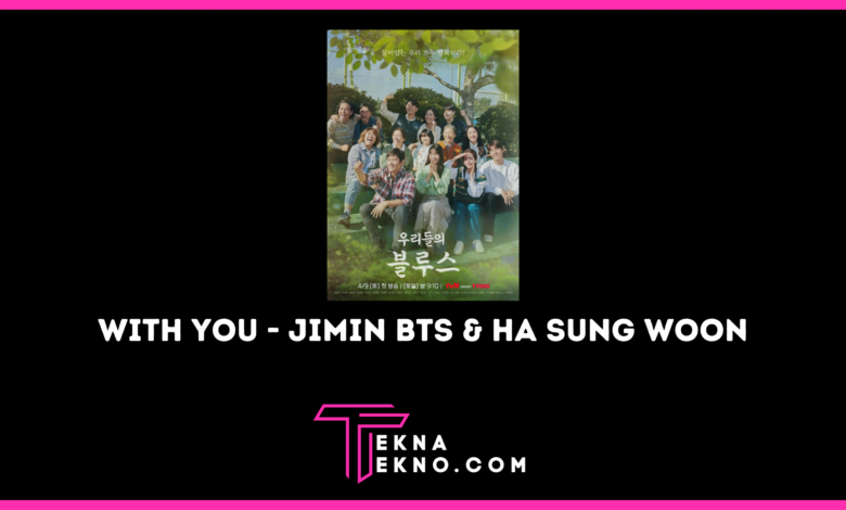Link Download Lagu With You - Jimin BTS Ost Our Blues