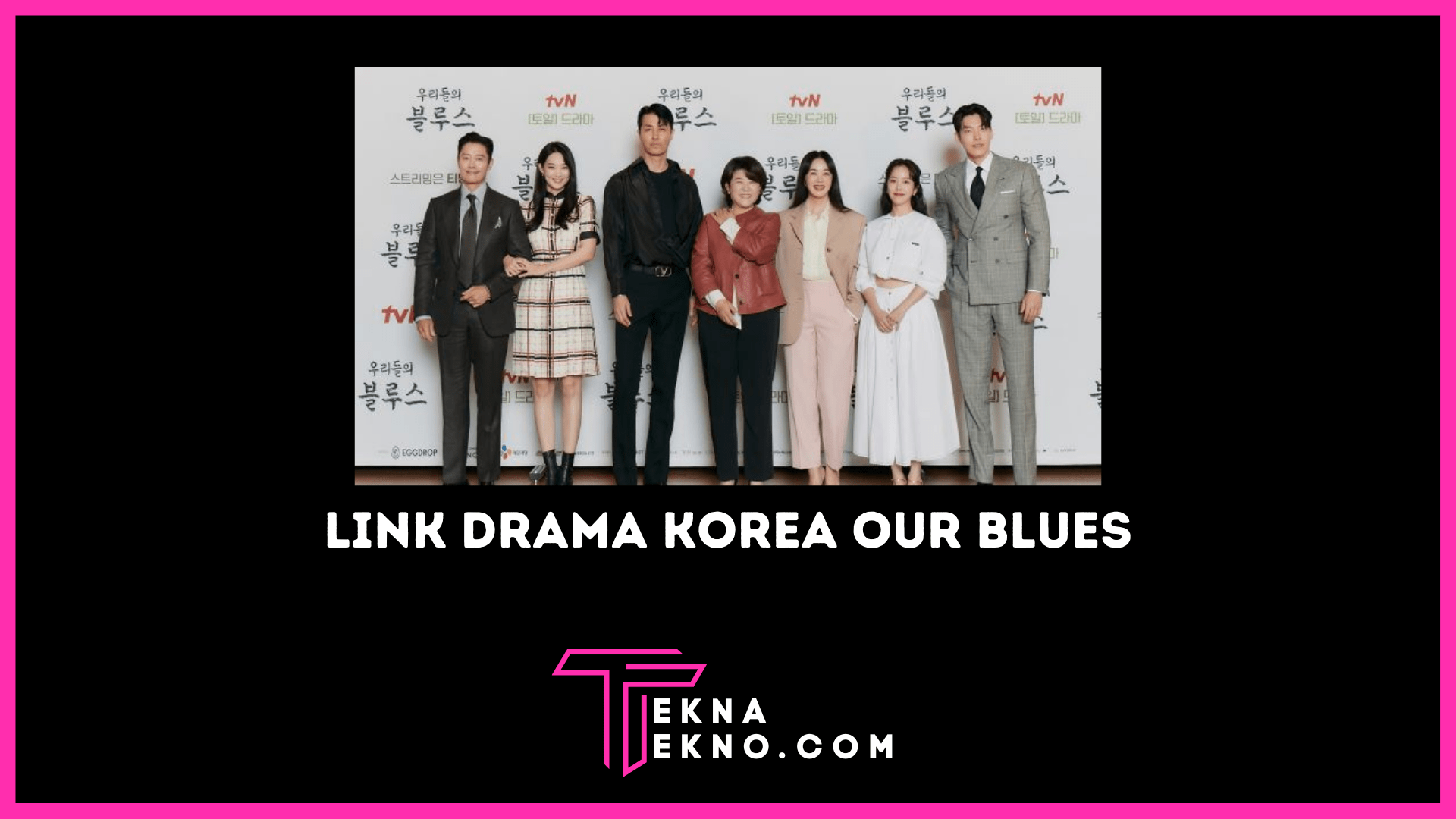 Link Nonton Drama Korea Our Blues dengan Sub Indo
