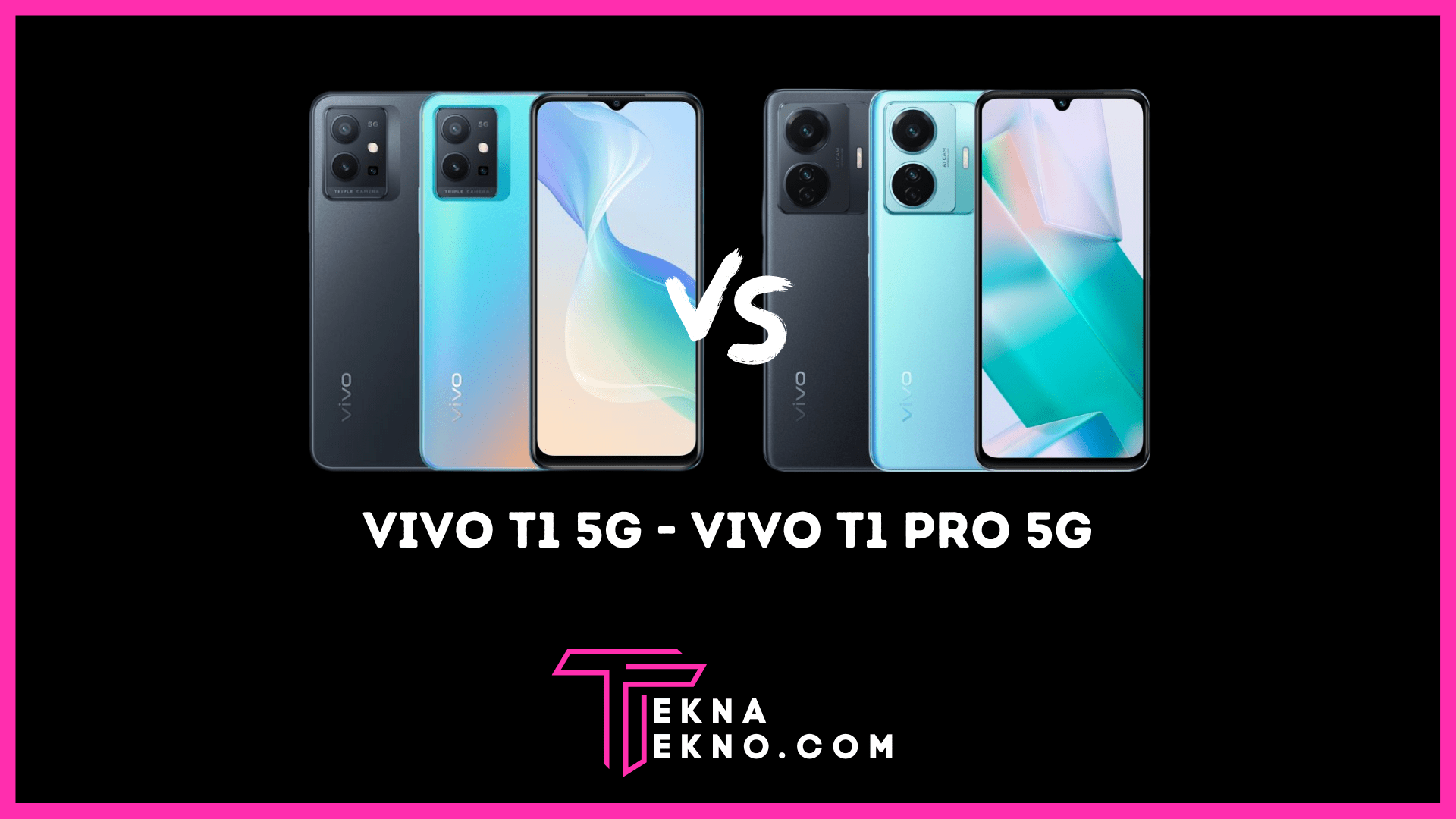 Perbandingan Vivo T1 5G dan Vivo T1 Pro 5G, Ini Spesifikasinya
