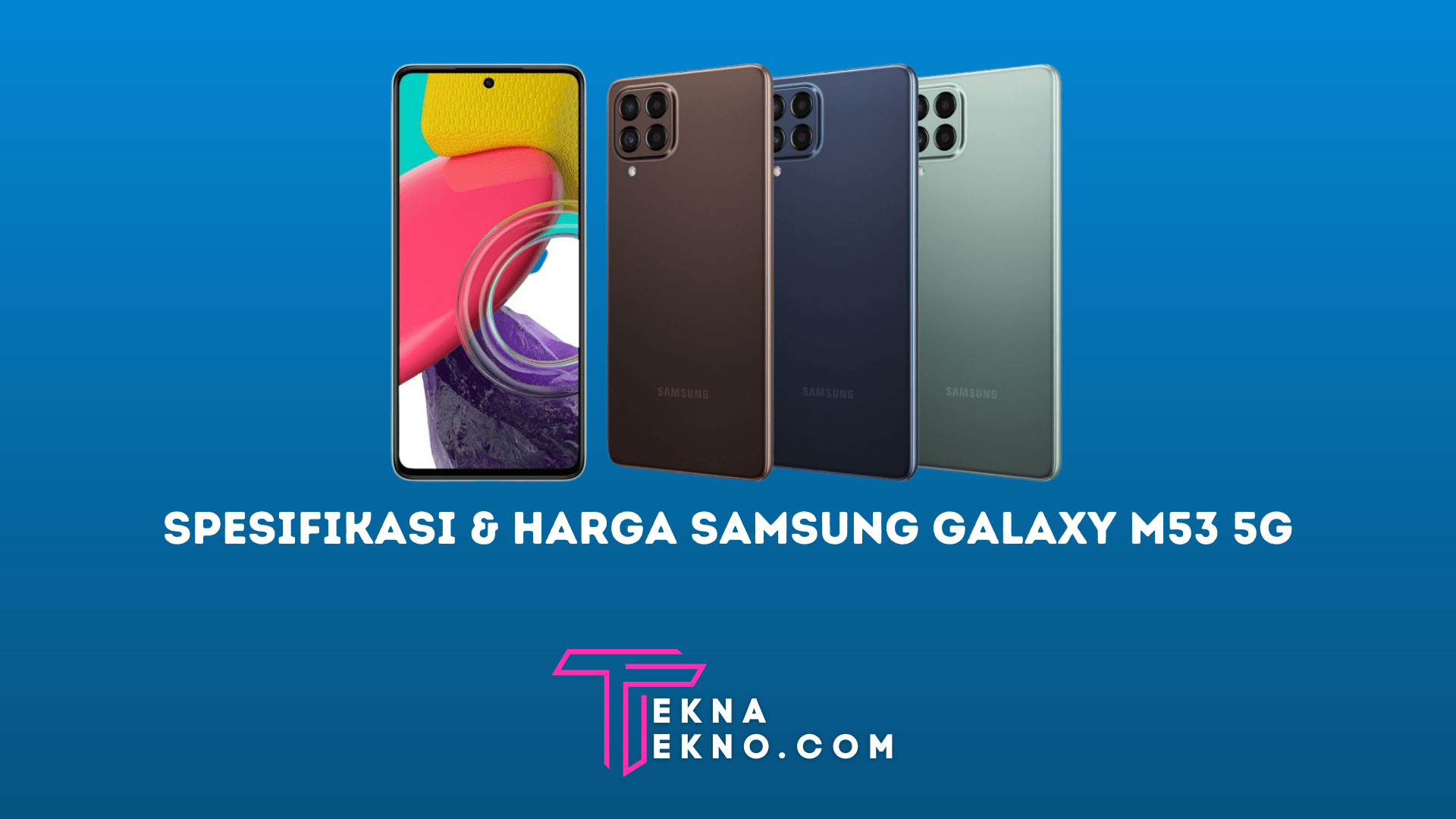 Samsung Galaxy M53 5G, Bocoran Spesifikasi dan Harga