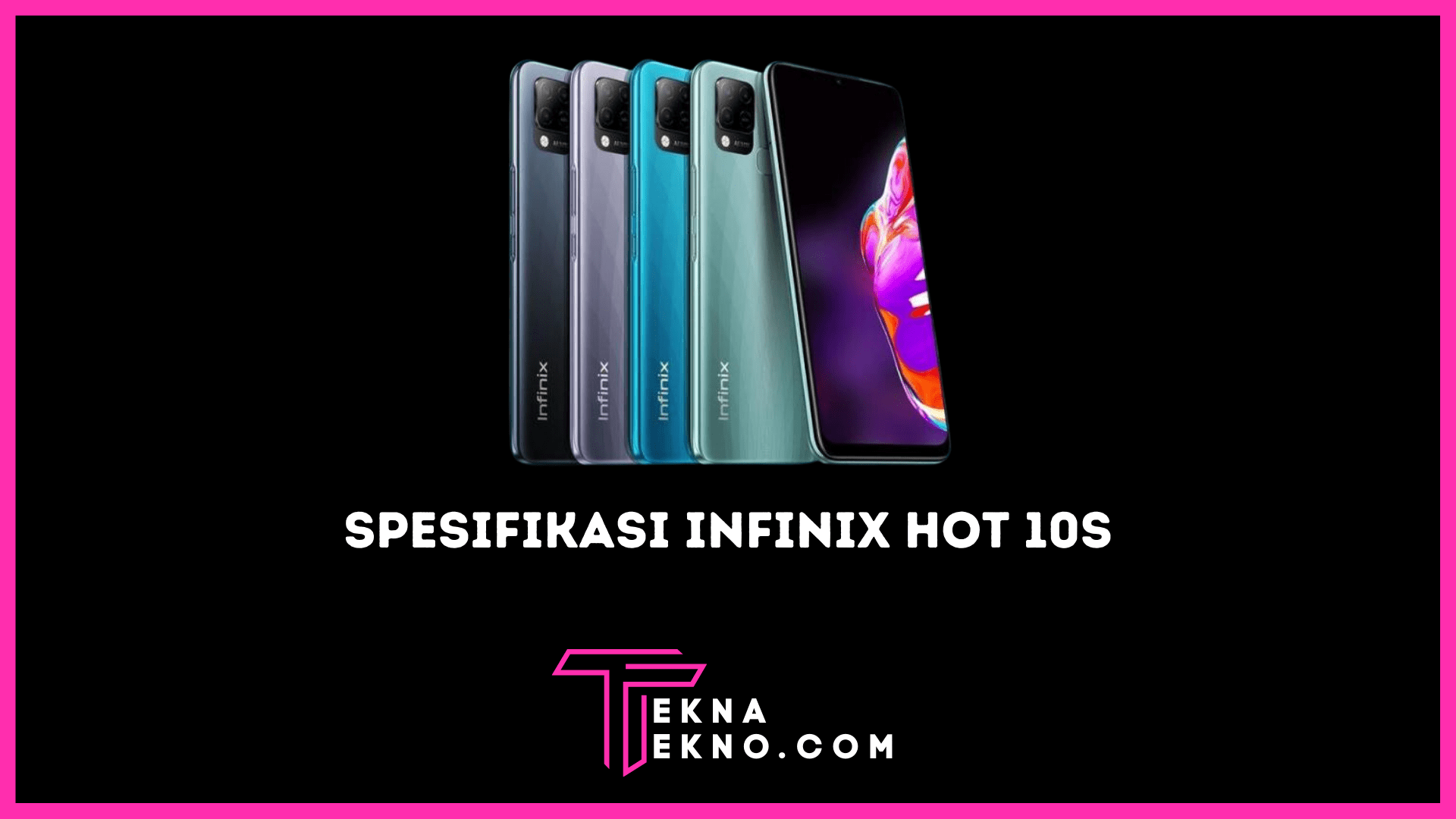 Spesifikasi Infinix Hot 10s dan Harga Terbarunya