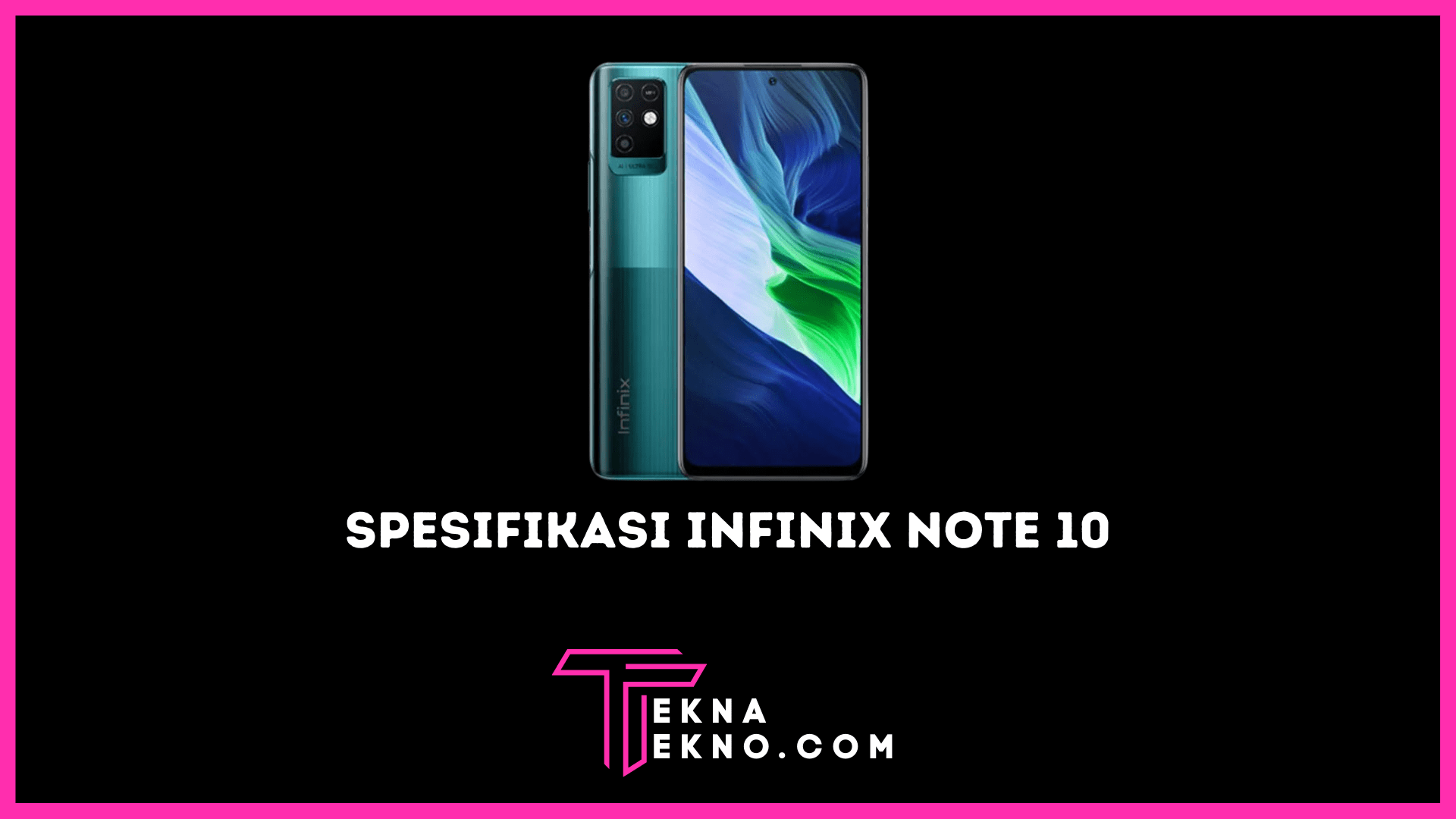 Spesifikasi Infinix Note 10 dan Harga Terbarunya