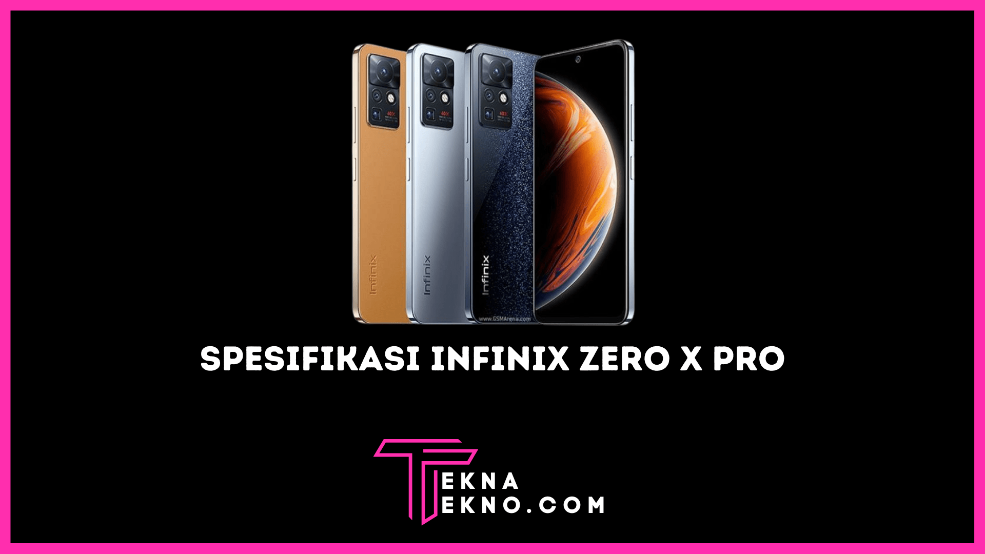 Spesifikasi Infinix Zero X Pro dan Harga Terbarunya