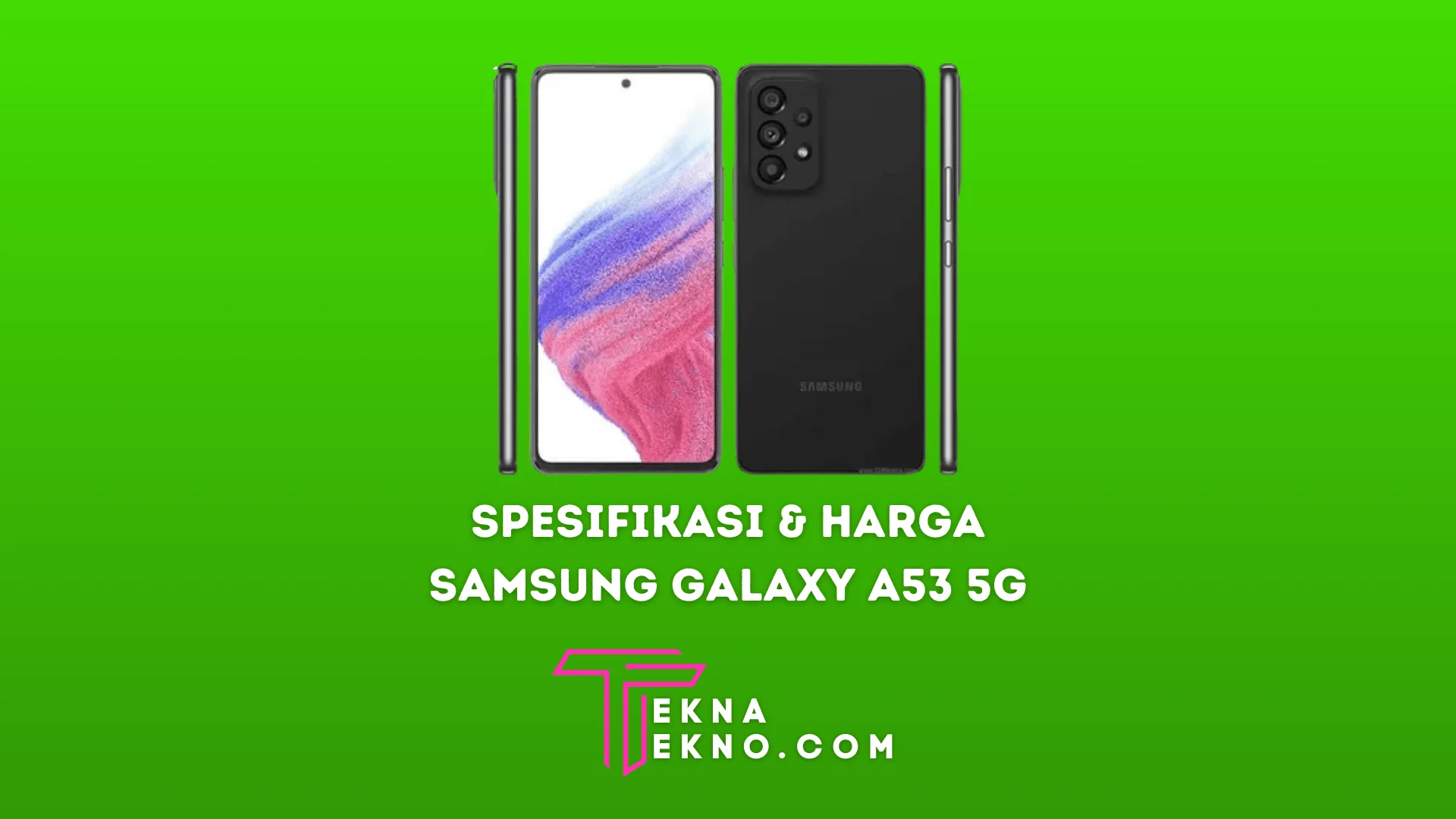 Spesifikasi Samsung Galaxy A53 5G dan Harganya