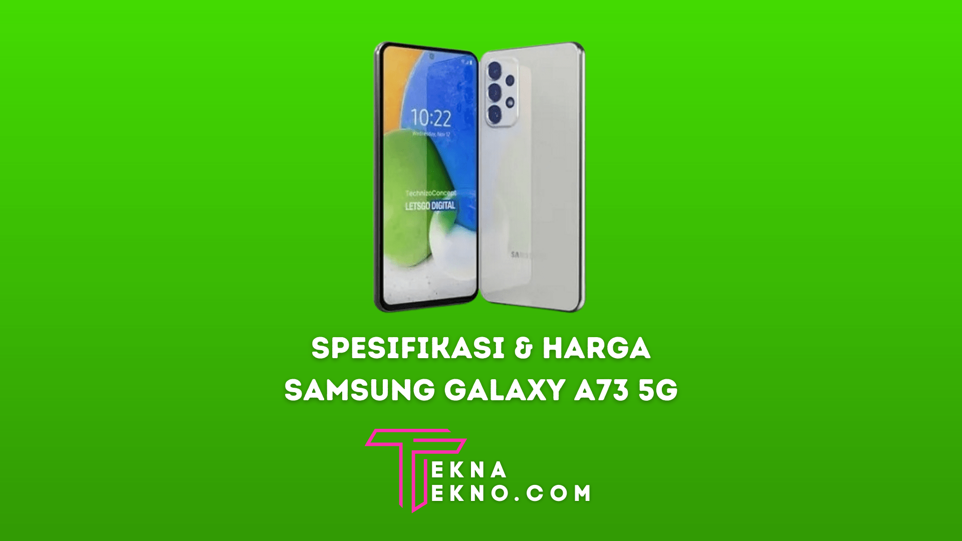 Spesifikasi Samsung Galaxy A73 5G dan Harganya