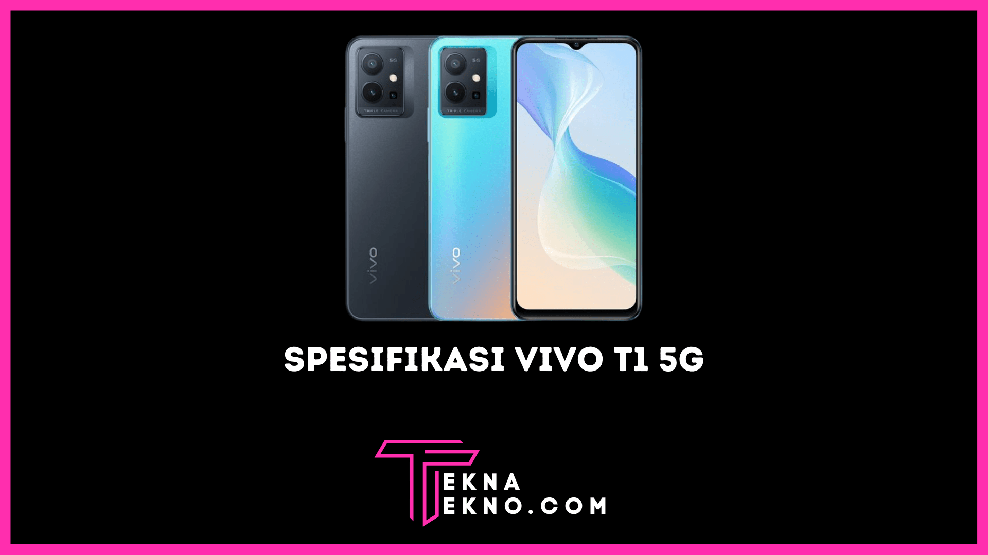 Spesifikasi Vivo T1 5G, Usung Mediatek Dimensity 810 5G