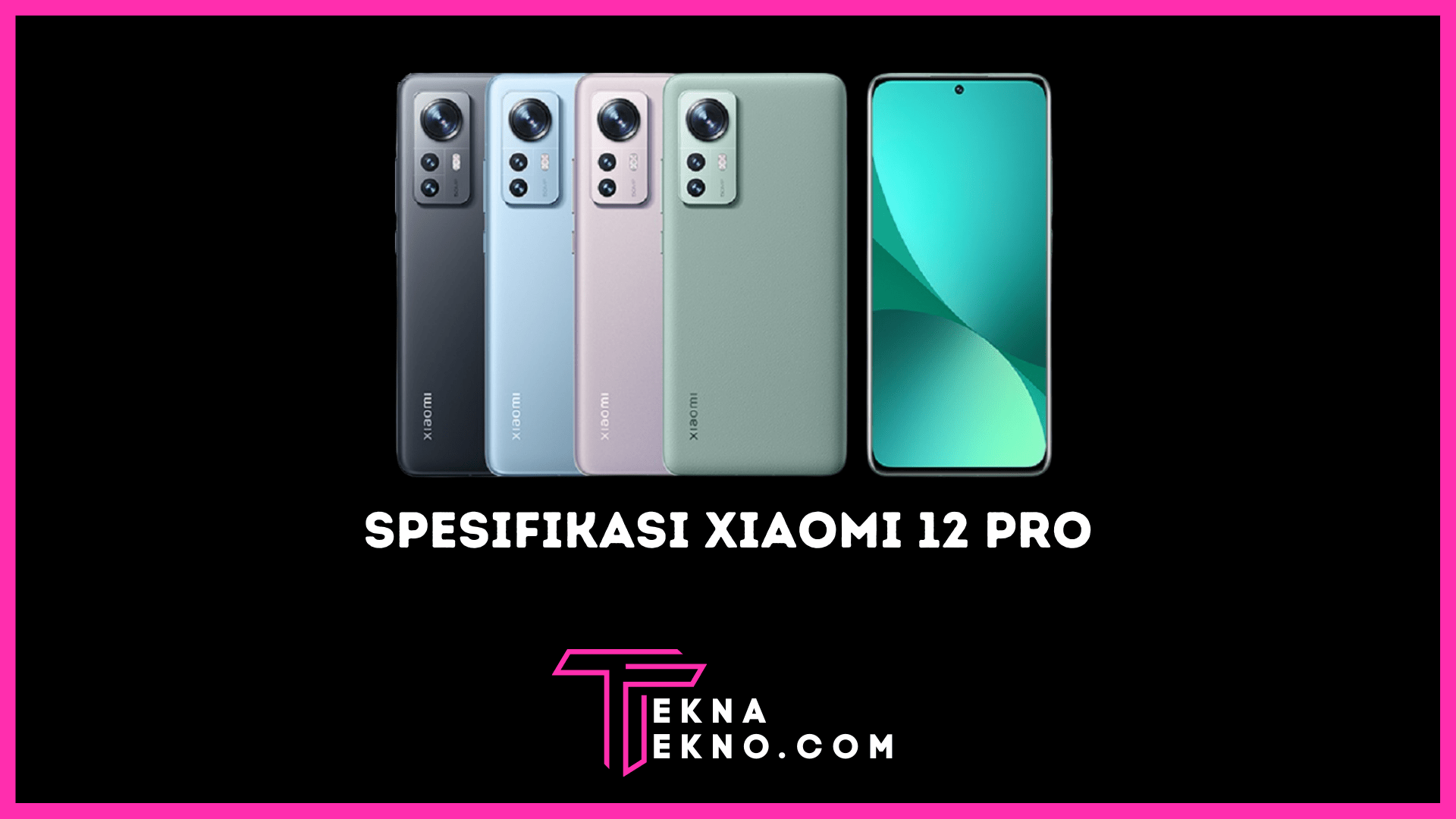 Spesifikasi Xiaomi 12 Pro, HP Flagship Kamera 50MP