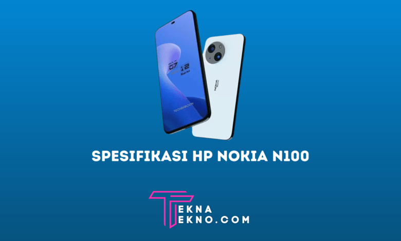 Spesifikasi dan Harga HP Nokia N100 yang Mirip iPhone 13