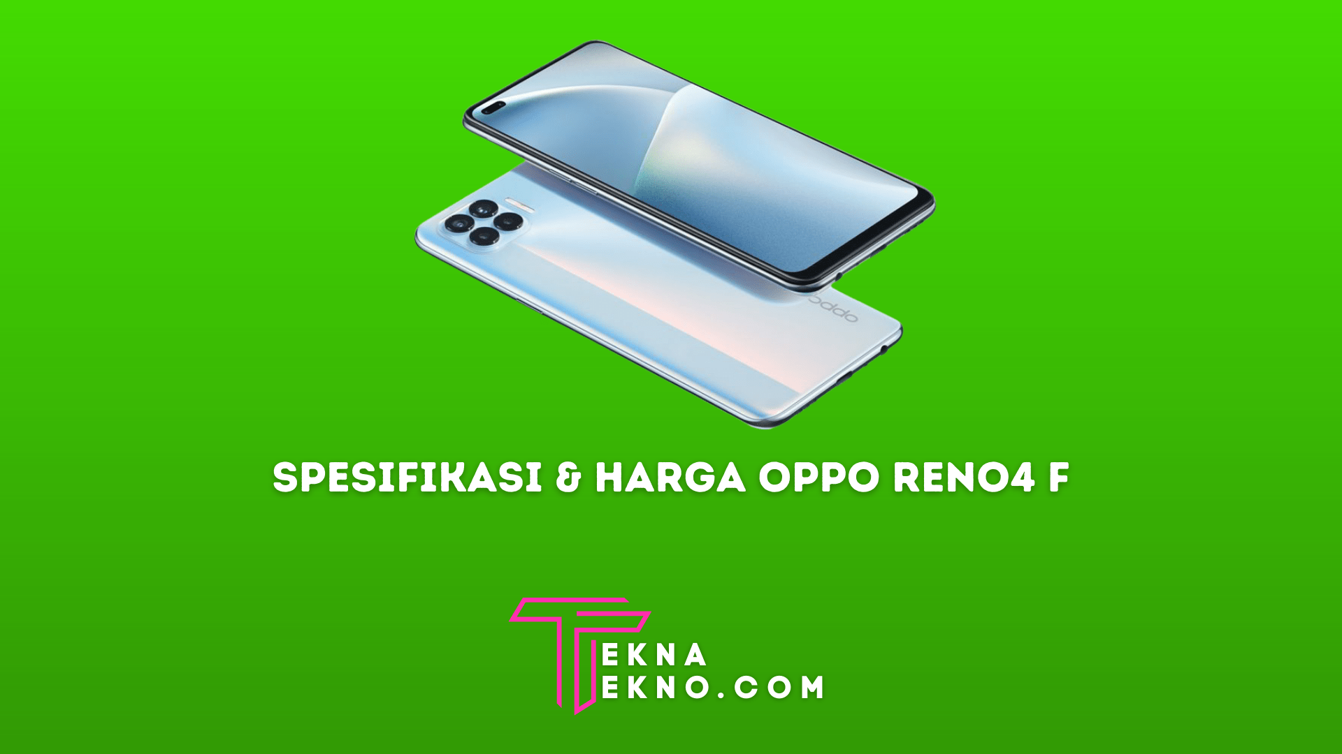 Spesifikasi dan Harga Oppo Reno4 F di Indonesia