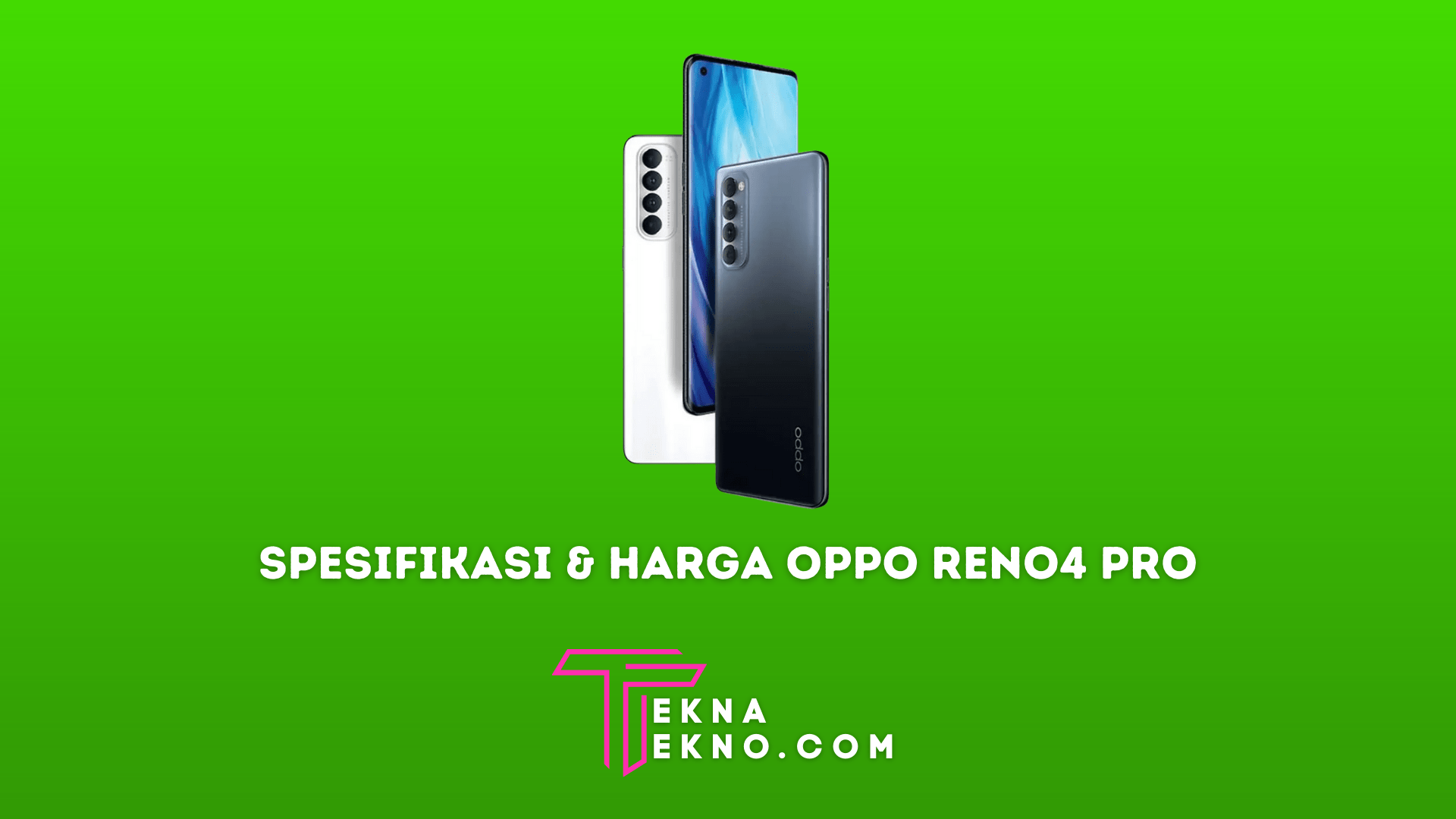 Spesifikasi dan Harga Oppo Reno4 Pro di Indonesia