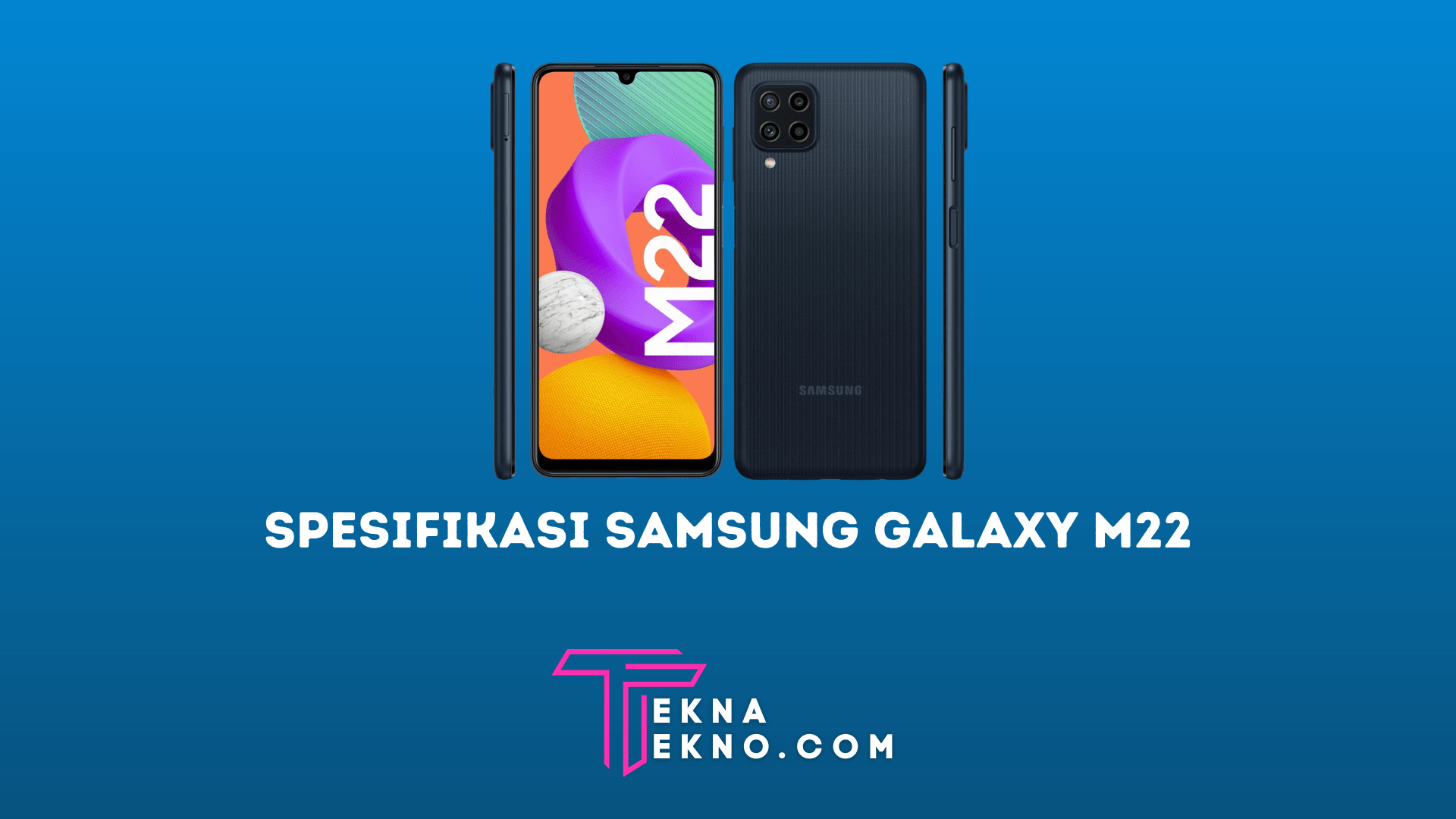 Spesifikasi Samsung Galaxy M22 dan Harga Terbarunya